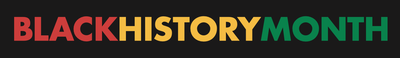Section Black History Month Header