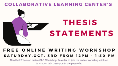 CLC Thesis Statement Workshop [Fall 2020]