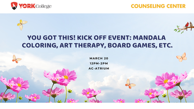 You Got This! Kick Off Event: Mandala Coloring, Art Therapy, Board Games, Etc.
