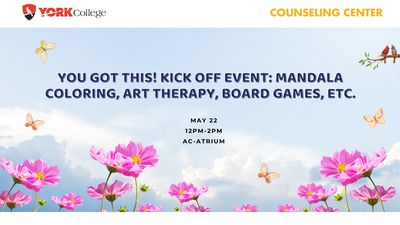 You Got This! Kick Off Event: Mandala Coloring, Art therapy, Board games, etc