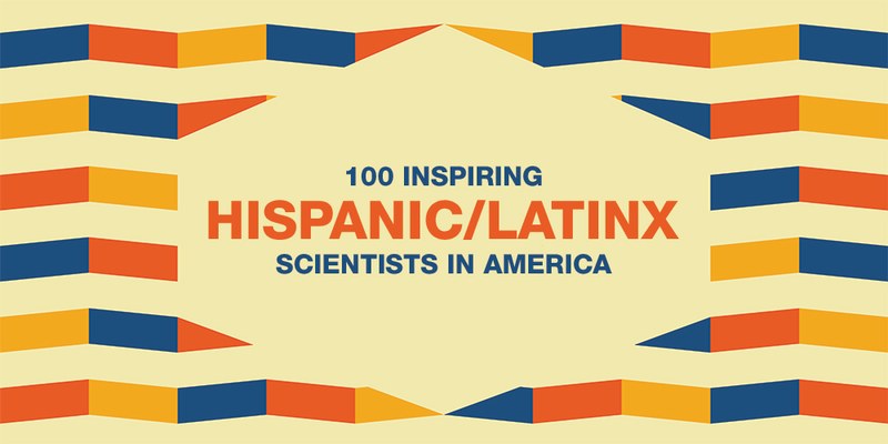100 Inspiring Hispanic Latinx Scientist in America Cover