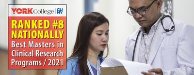 York College Ranked #8 Nationally, Best Masters in Clinical Research Programs / 2021