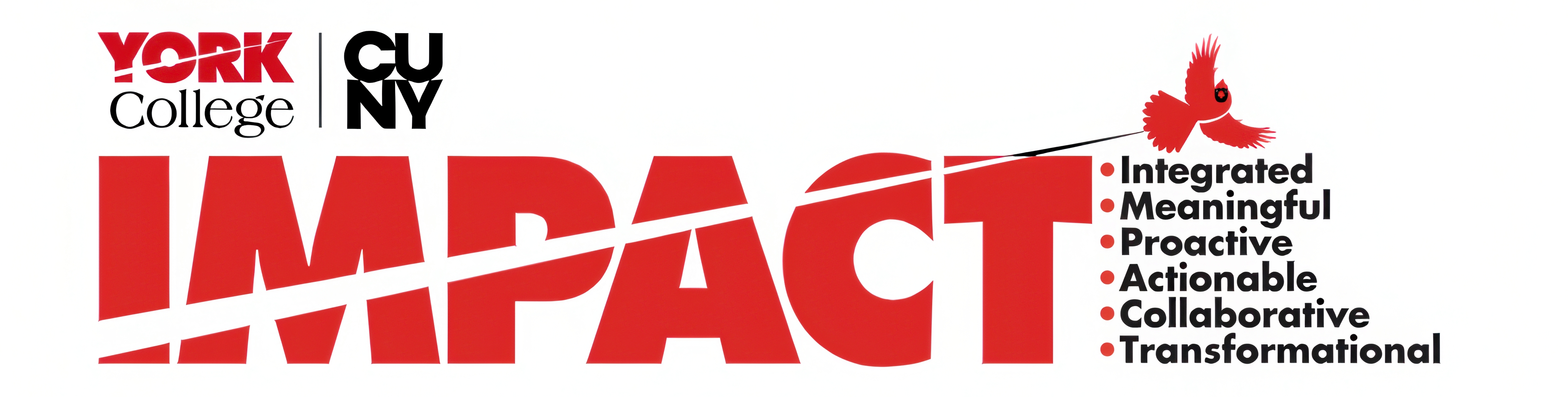 IMPACT acronym means: Integrated, Meaningful, Proactive, Actionable, Collaborative, Transformational