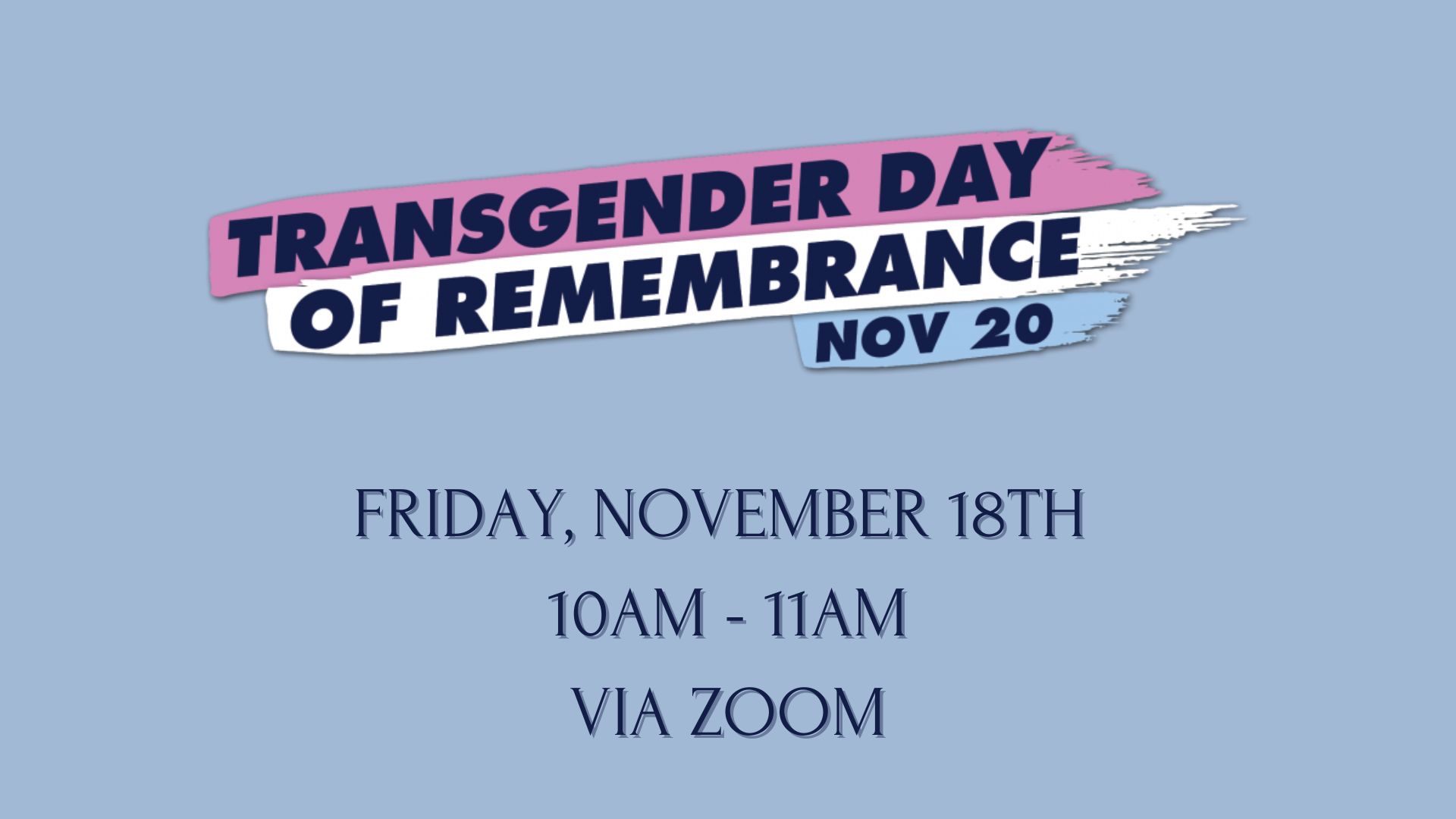 Transgender Day of Remembrance 2022 Women's Center for Gender Justice